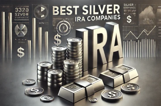 Best Silver IRA Companies